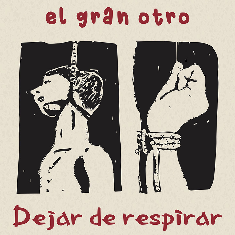 el gran otro - dejar de respirar